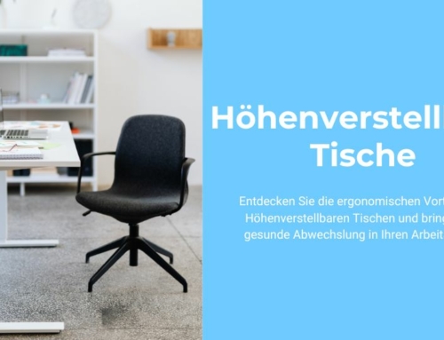 Höhenverstellbare Tische – Optimale Arbeitsplatzergonomie