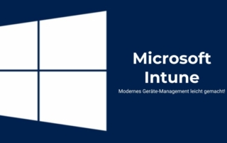 Microsoft Intune - Modernes Geräte-Management